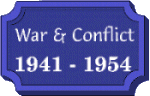 War & Conflict   1941 - 1954